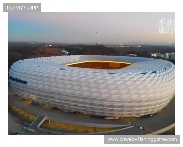 慕尼黑安联球场获评五星级体育场，接待标准升级